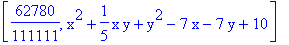 [62780/111111, x^2+1/5*x*y+y^2-7*x-7*y+10]